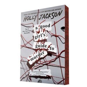 A Good Girl's Guide to Murder: Deluxe Edition -- Holly Jackson